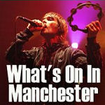 What's on in Manchester