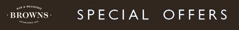 Click here for special offers and events at Browns Manchester