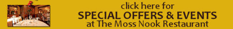 Click here for special offers and events at The Moss Nook